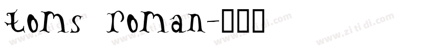 toms roman字体转换